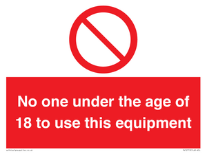 No one under the age of 18 to use this equipment 